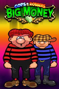 Cops & Robbers Big Money