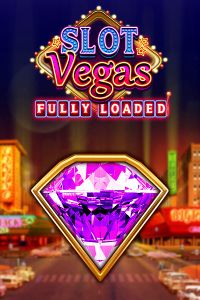 Slot Vegas Fully Loaded