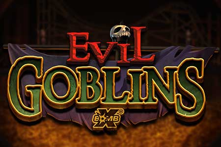Evil Goblins xBomb