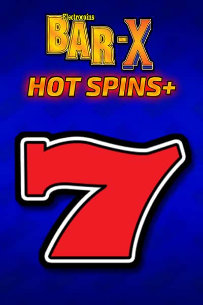 Bar X Hot Spins