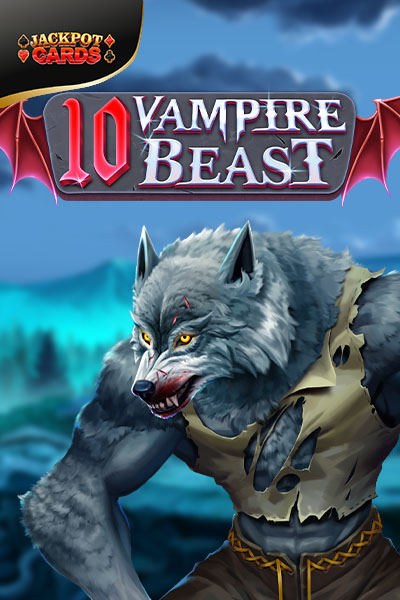 10 Vampire Beast