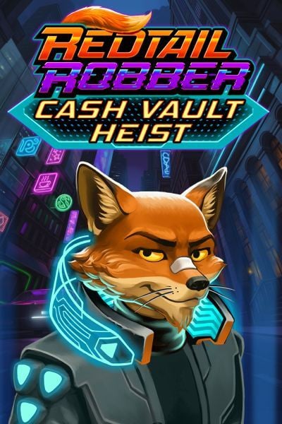 Redtail Robber Cash Vault Heist