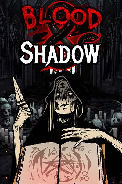 Blood & Shadow