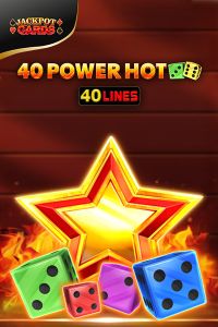 40 Power Hot Dice