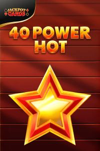 40 Power Hot