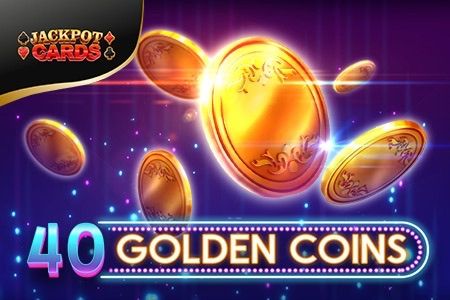 40 Golden Coins