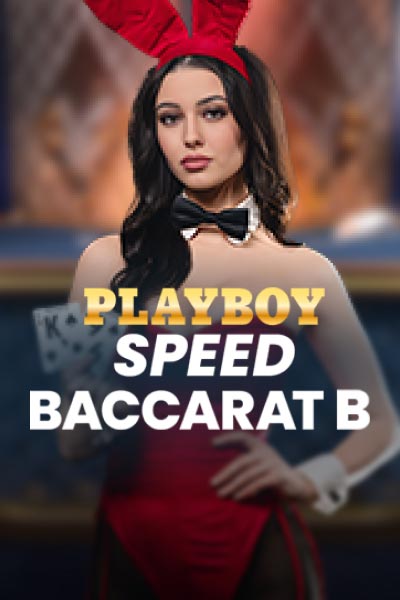 Playboy Speed Baccarat B